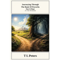Journeying Through-The Book of Proverbs-For A Year: (A 1 Year Devotional)
