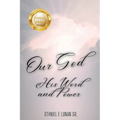 Our God His Word and Power