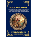 Book of Giants: The Lost Secrets of the Nephilim and the Watchers - An Ancient Enochic Text Exploring the Fallen Angels, Cosmic Wars, and the Antedilu