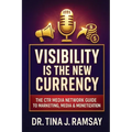 Visibility Is the New Currency