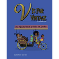 V is for Vintage: An Alphabet Book of Oldies but Goodies