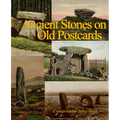 Ancient Stones on Old Postcards