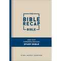 The Bible Recap 365-Day Chronological Study Bible: King James Version
