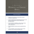 A Reader's Hebrew and Greek Bible: Second Edition