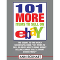 101 MORE Items To Sell On Ebay (LARGE PRINT EDITION)