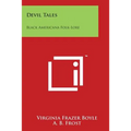 Devil Tales: Black Americana Folk-Lore