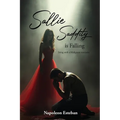 Sallie Saddity Is Falling: Living With A Malignant Narcissist