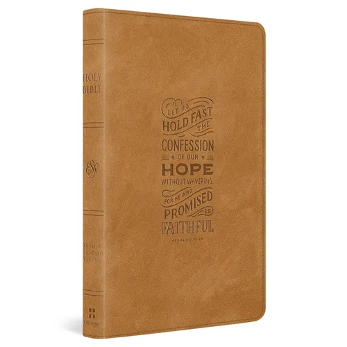 ESV Thinline Bible, Red Letter (Trutone, Nubuck Caramel, Hebrews 10:23 Design)