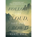 Follow the Cloud, not the Crowd